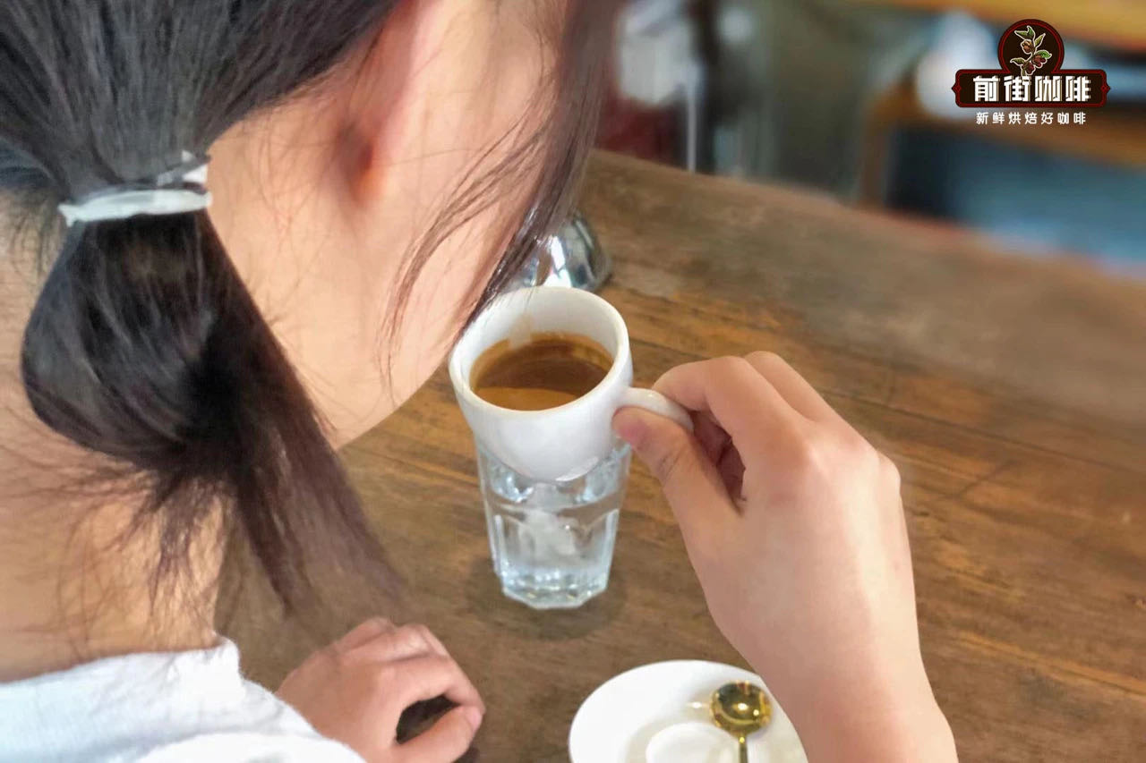 意式浓缩咖啡怎么喝 浓缩咖啡喝的是什么Espresso为什么这么苦